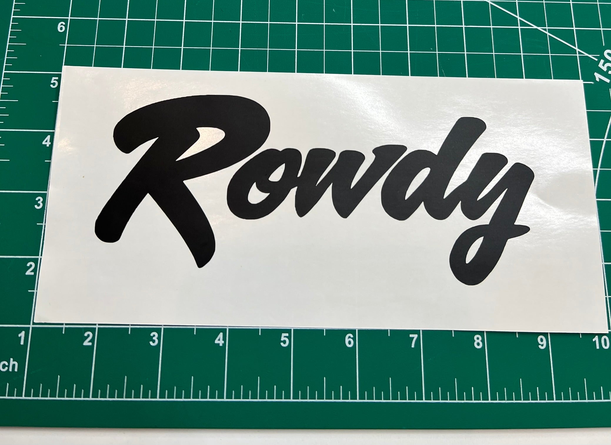 "Rowdy" Outdoor/Indoor Decal